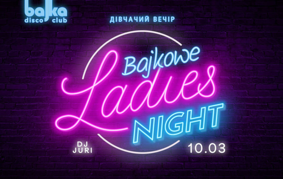 Bajkowe Ladies NIght