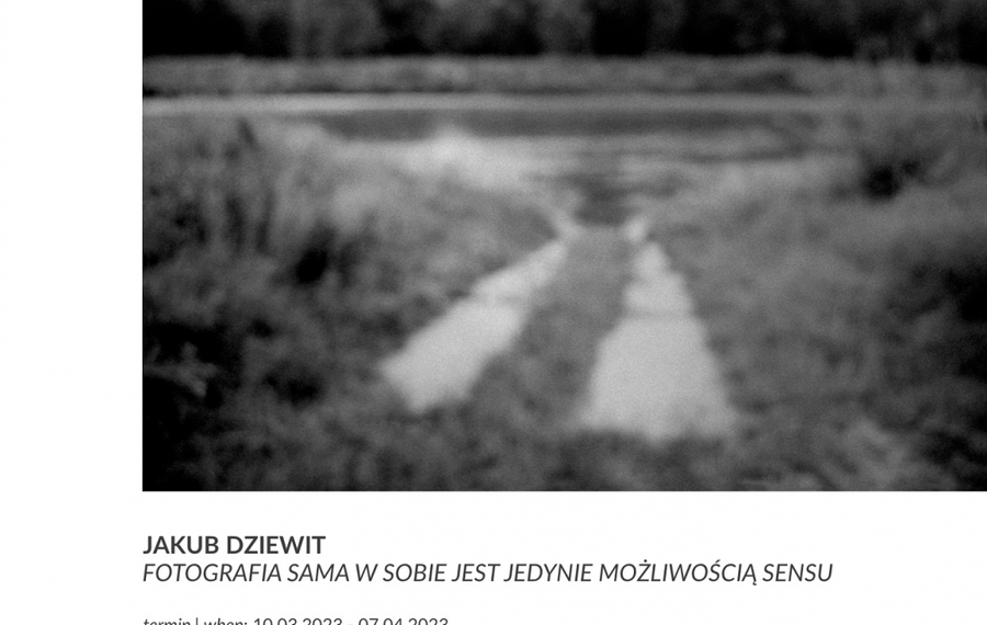 Fotografia sama w sobie jest jedynie możliwością sensu