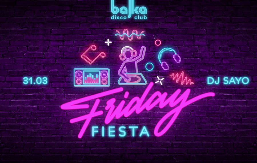 Friday Fiesta