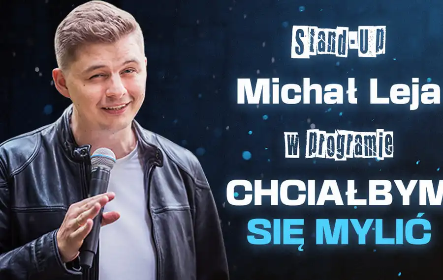 Michał Leja "Chciałbym się mylić"