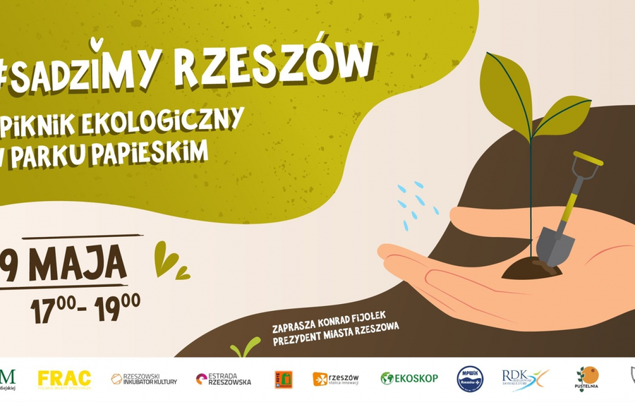 #SadzimyRzeszów - II Piknik Ekologiczny