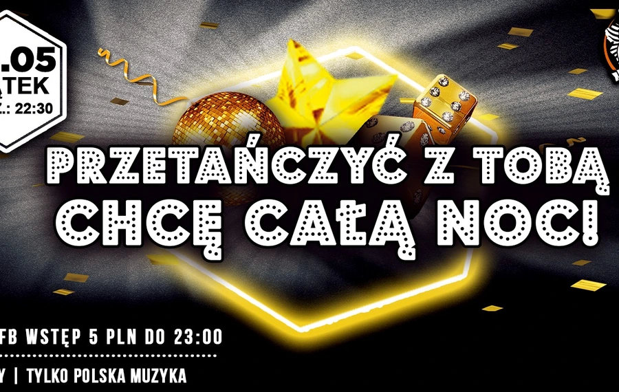 Przetańczyć Z Tobą Chcę Całą Noc