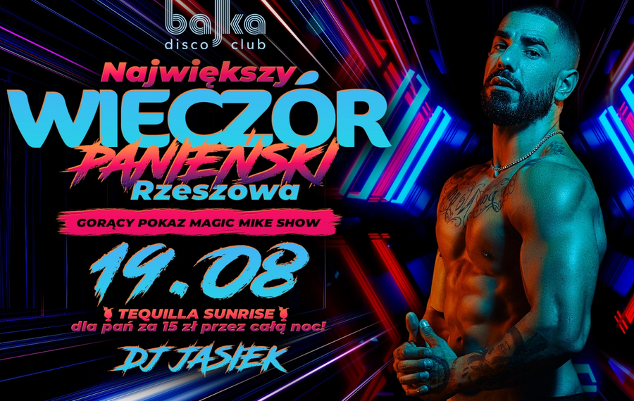 Największy wieczór panieński Rzeszowa - Magic Mike Show