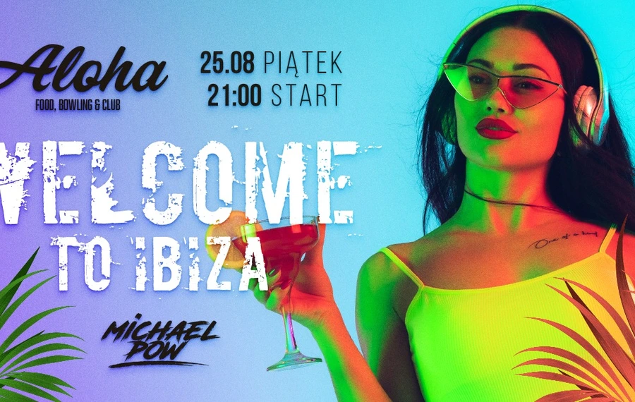 Welcome to Ibiza