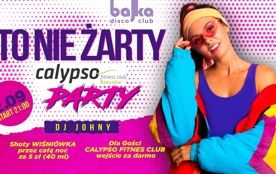 To nie żarty - Calypso Party