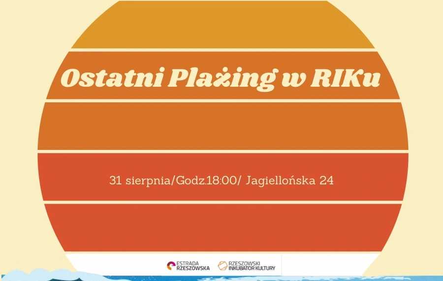 Ostatni plażing w RIKu