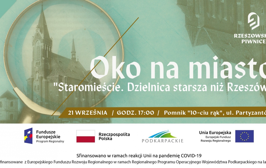 Oko na miasto. Staromieście. Dzielnica starsza niż Rzeszów