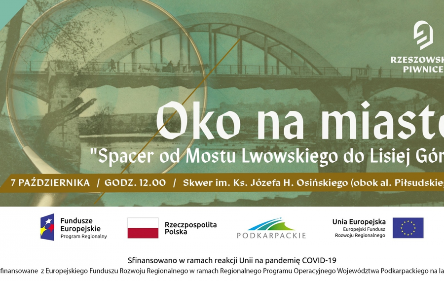 Oko na miasto. Spacer od Mostu Lwowskiego do Lisiej Góry