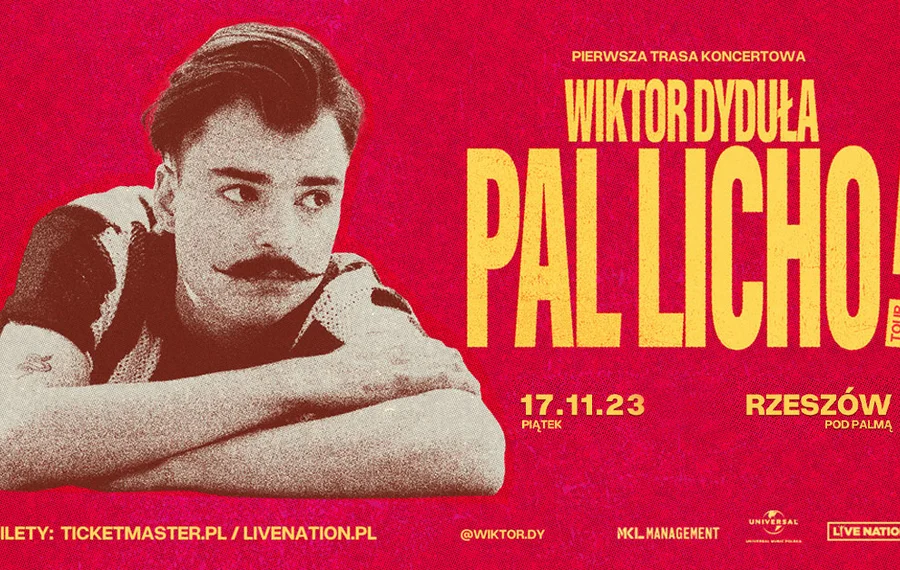 Wiktor Dyduła: Pal Licho Tour