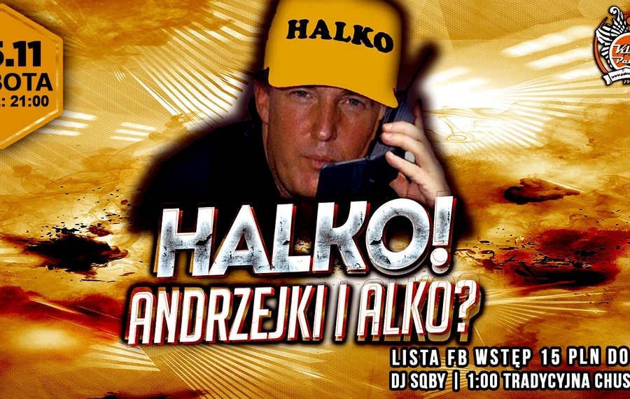 Halko! Andrzejki i alko?