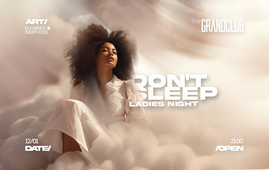 Don't Sleep - Ladies Night