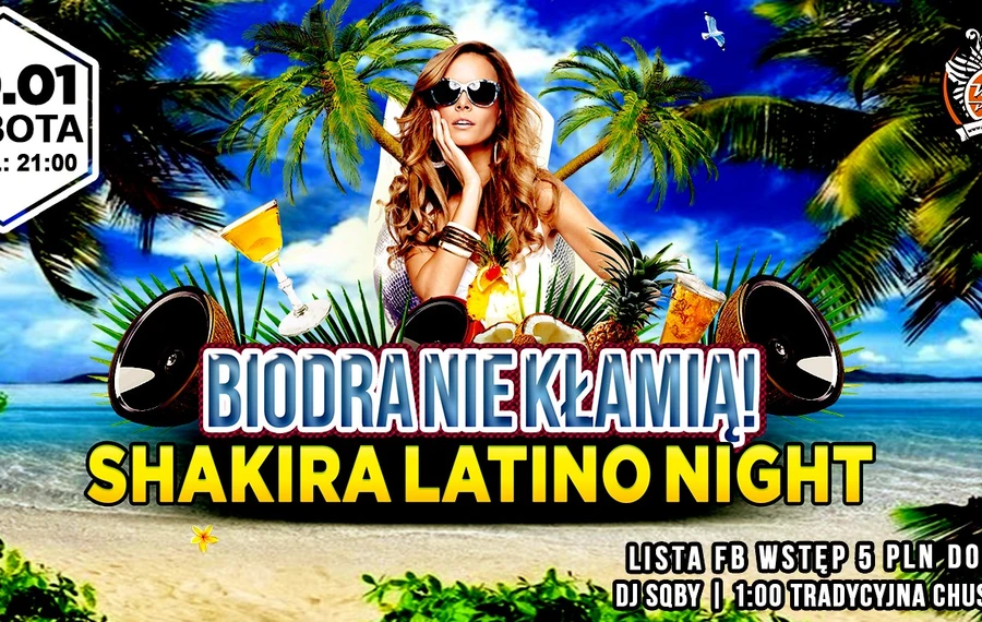 Biodra nie kłamią - Shakira Latino Night