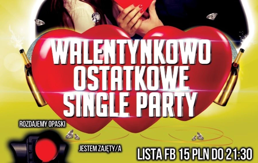 Walentynkowo - ostatkowe Single Party