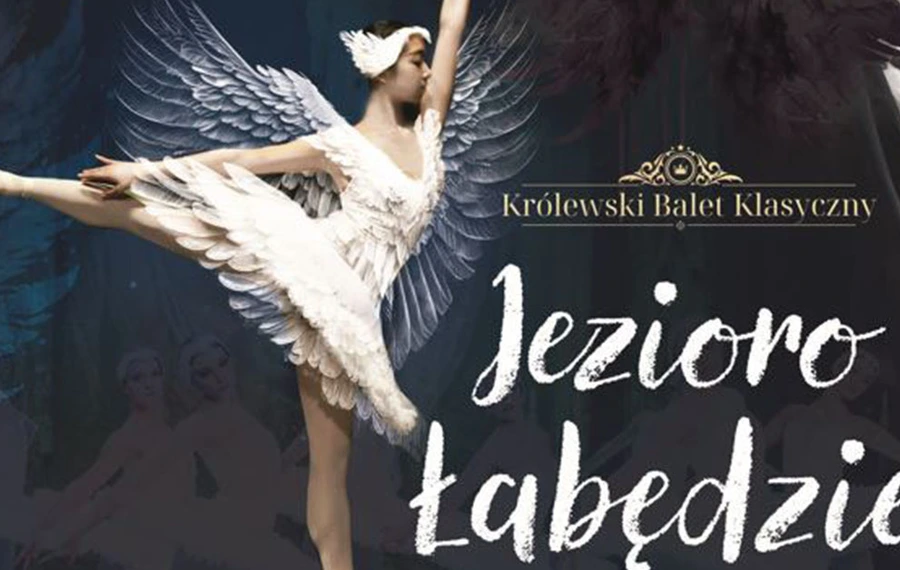 Królewski Balet Klasyczny: Jezioro Łąbędzie