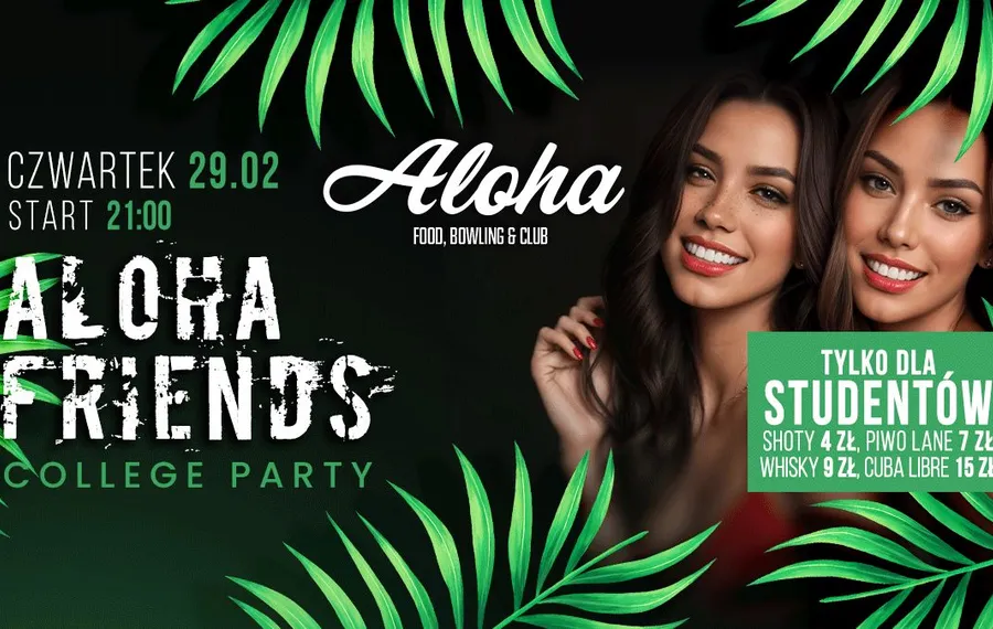 Aloha Friends  - College Party