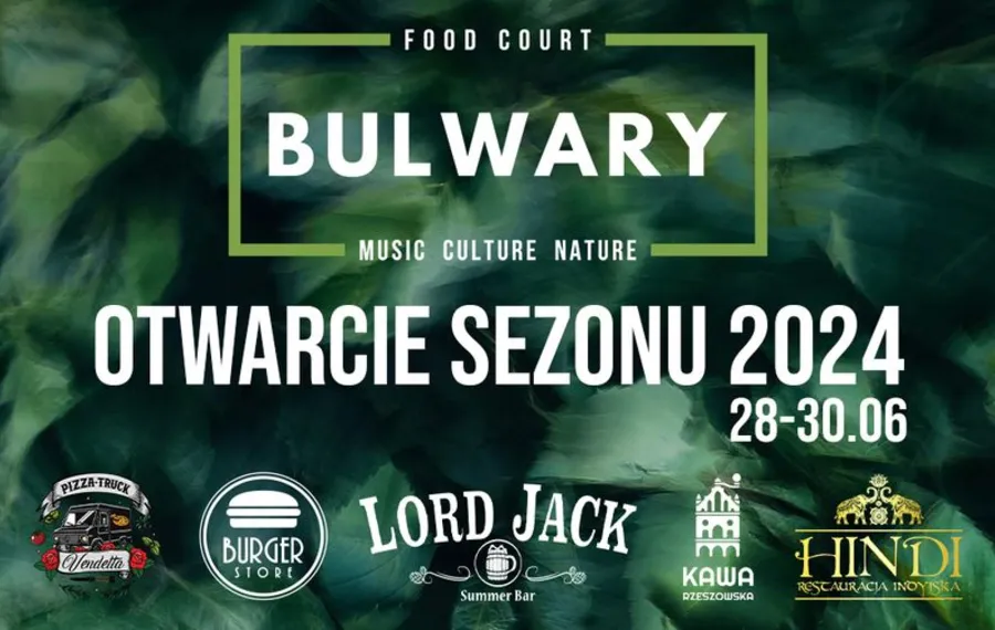 Bulwary Food Court - Otwarcie Sezonu 2024