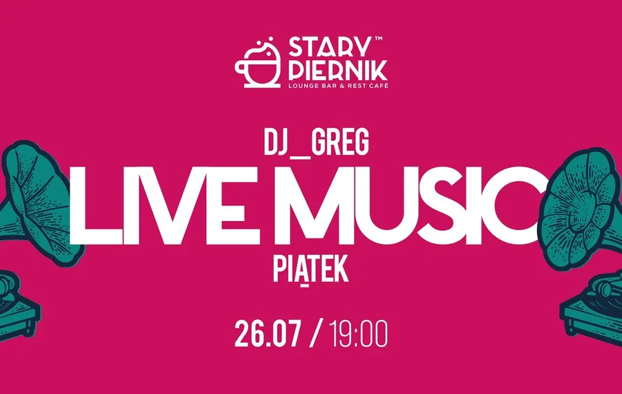 Live Music: Dj Greg