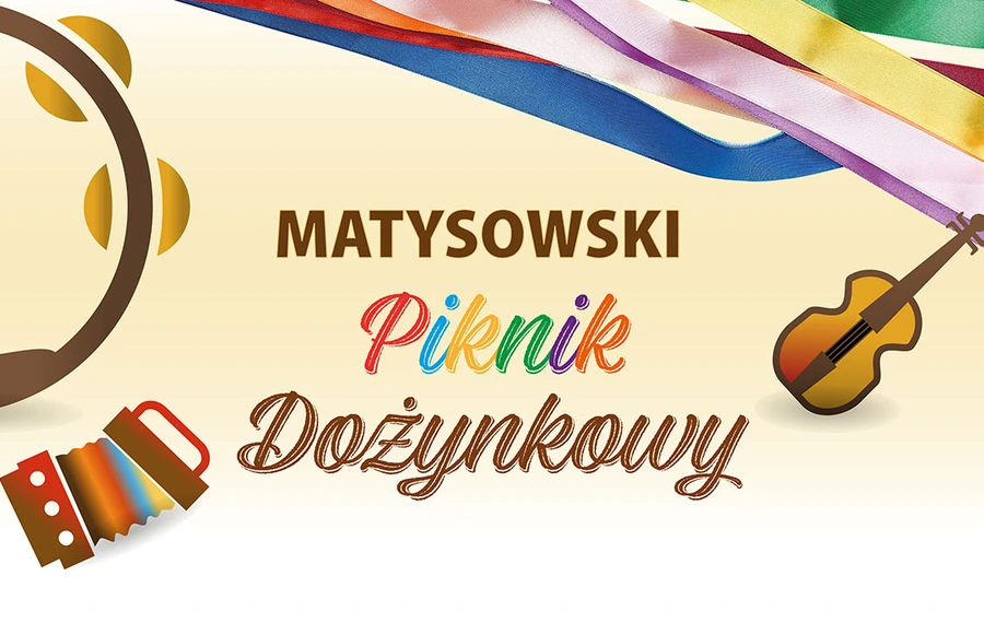 Matysowski Piknik Dożynkowy