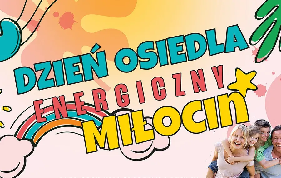 Dzień Osiedla - Energiczny Miłocin