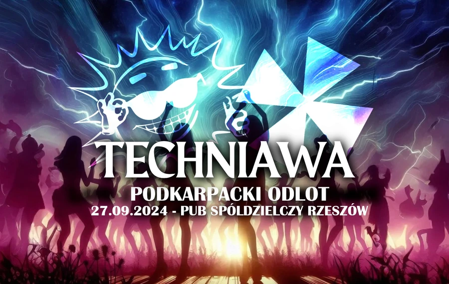 Techniawa: Podkarpacki odlot