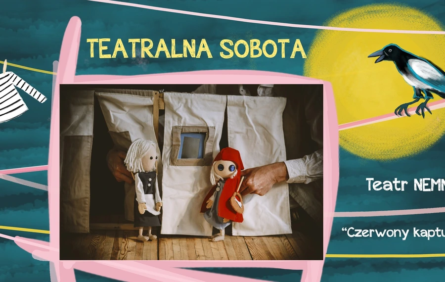 Teatralna Sobota: Czerwony Kapturek