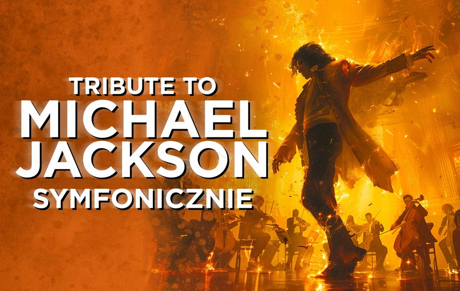 Tribute to Michael Jackson Symfonicznie