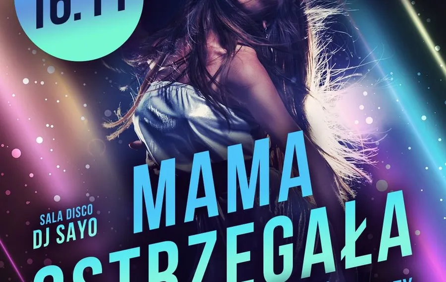 Mama ostrzegała