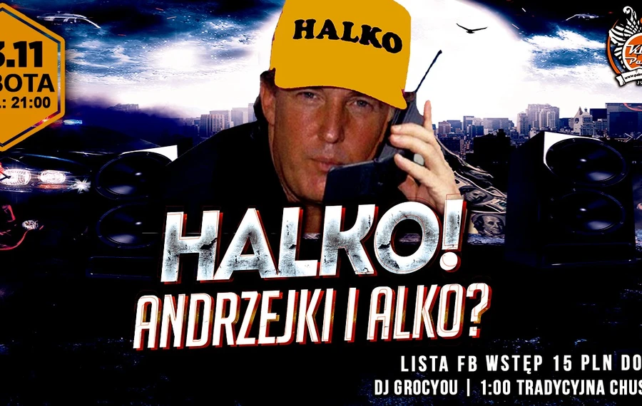 Halko! Andrzejki i alko?