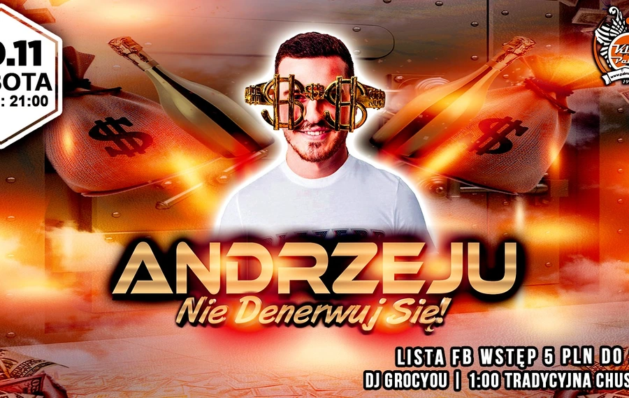 Andrzeju, nie denerwuj się