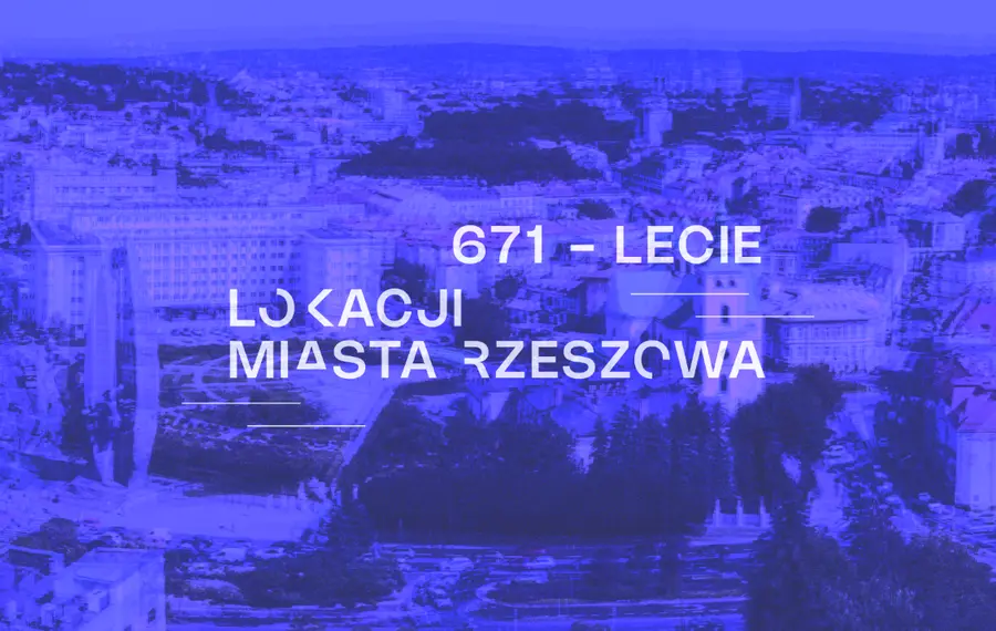 671-lecia Lokacji Miasta Rzeszowa