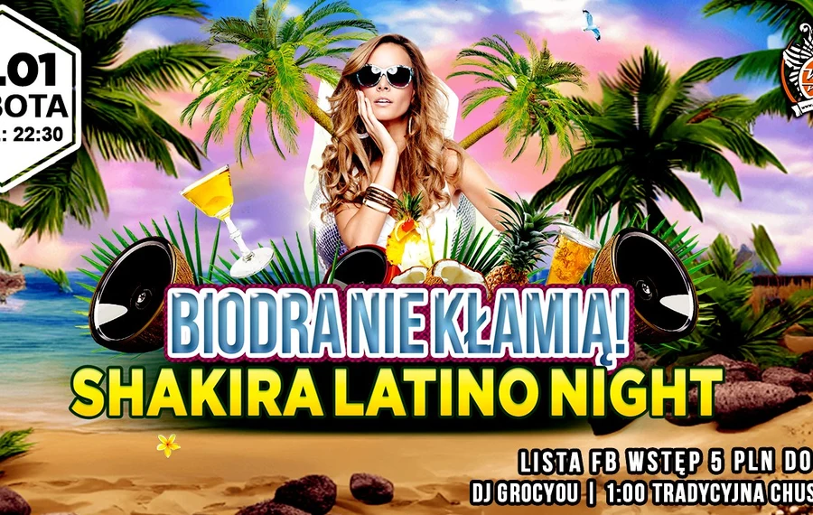 Biodra nie kłamią - Shakira latino night