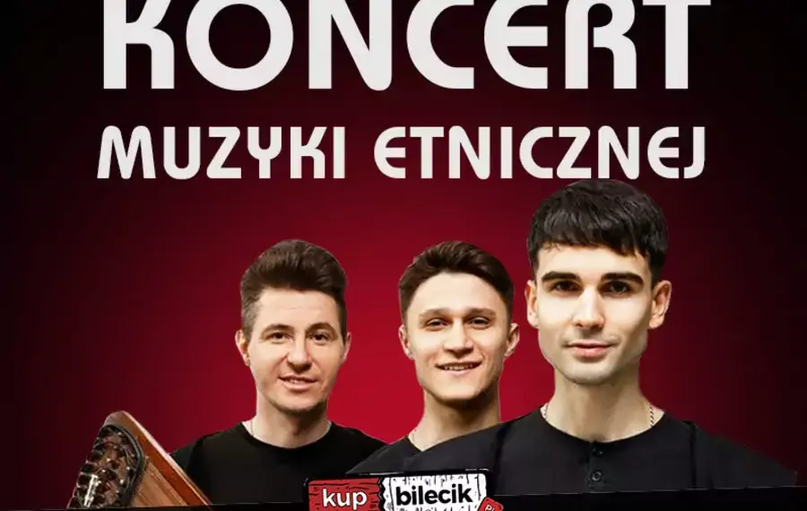 Koncert Muzyki Etnicznej Zespołu ZAPAL