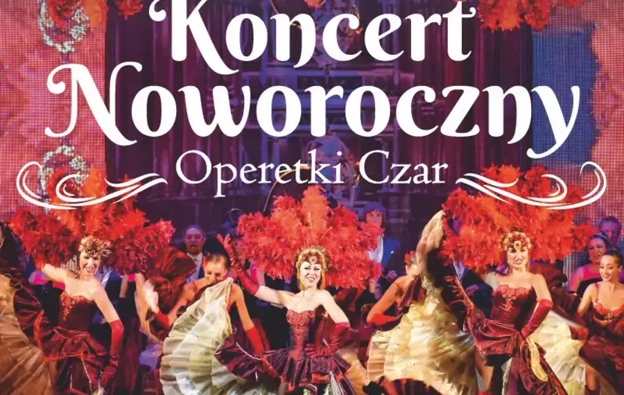 Operetki Czar - Koncert Noworoczny